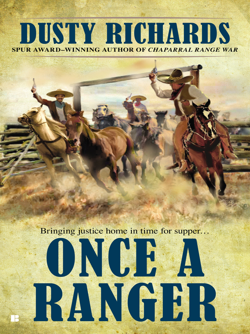 Title details for Once a Ranger by Dusty Richards - Available